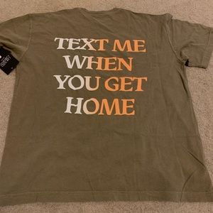 Lonely Ghost “Text me when you get home” T-shirt